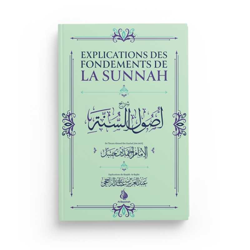 explications des fondements de la sounnah ahmad ibn hanbal al bayyinah - senlibrairie