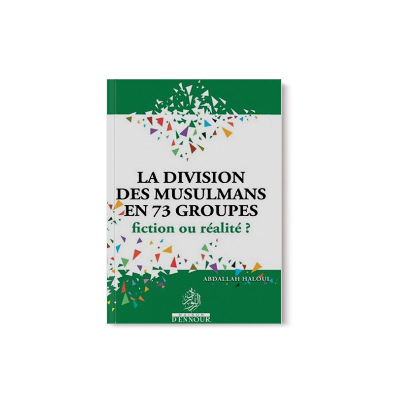 la division des musulmans en 73 groupes fiction ou realite librairie Ibnoul qayyim dakar - senlibrairie