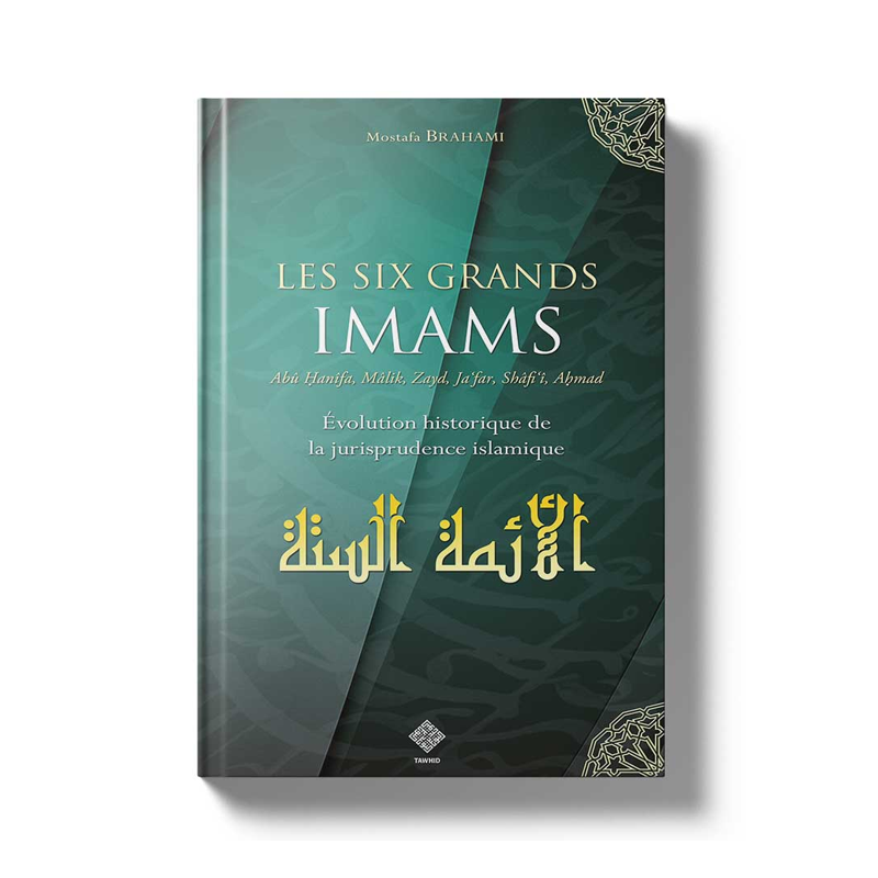 les six grands imams evolution historique de la jurisprudence islamique librairie Ibnoul qayyim dakar librairie Ibnoul qayyim dakar - senlibrairie