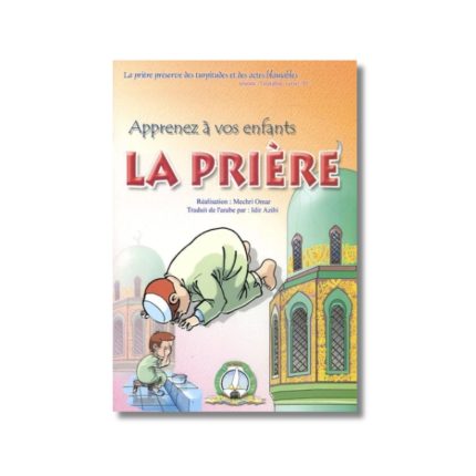 Apprenez à vos enfants la prière