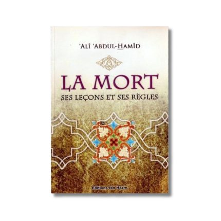 La mort : ses leçons et ses règles